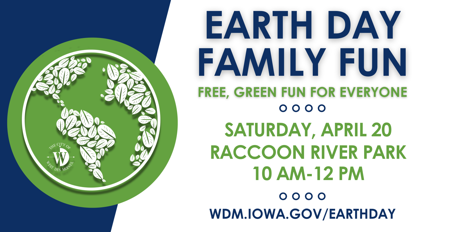 Saturday, April 20; Raccoon River Park; 10am-12pm; wdm.iowa.gov/earthday